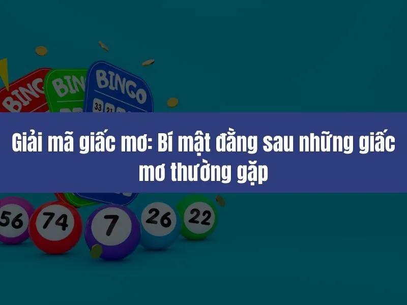 Giải mã giấc mơ